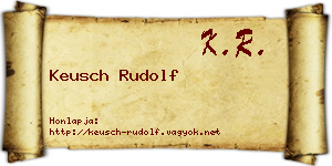 Keusch Rudolf névjegykártya